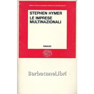Hymer Stephen, Le imprese multinazionali, Einaudi, 1974
