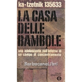 Ka-Tzetnik 135633, La casa delle bambole, Mondadori, 1970