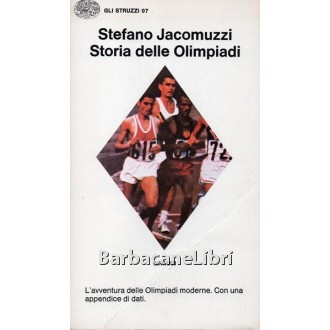 Jacomuzzi Stefano, Storia delle Olimpiadi, Einaudi, 1976