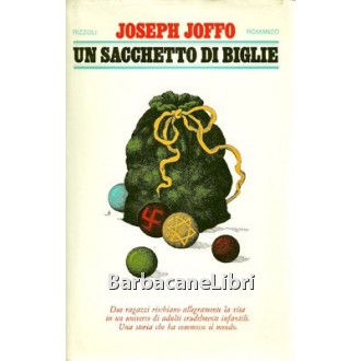 Joffo Joseph, Un sacchetto di biglie, Rizzoli, 1976
