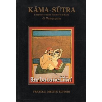 Vatsyayana, Kama Sutra, Fratelli Melita, 1991