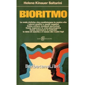 Kinauer Saltarini Helene, Bioritmo, SIAD Edizioni, 1977