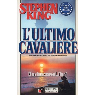 King Stephen, L'ultimo cavaliere, Sperling & Kupfer, 1994
