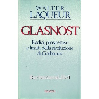 Laqueur Walter, Glasnost, Rizzoli, 1989
