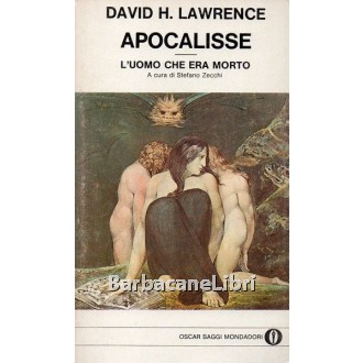 Lawrence David H., Apocalisse. L’uomo che era morto, Mondadori, 1980