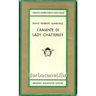 Lawrence David Herbert, L'amante di Lady Chatterley, Mondadori, 1970
