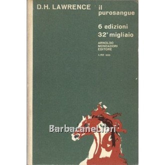 Lawrence David H., Il purosangue, Mondadori, 1966