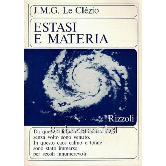 Le Clézio Jean-Marie Gustave, Estasi e materia, Rizzoli, 1969