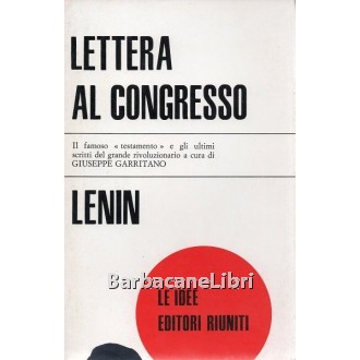 Lenin, Lettera al Congresso, Editori Riuniti, 1974