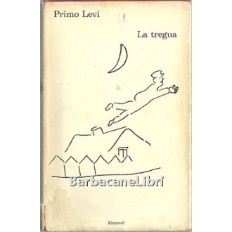 Levi Primo, La tregua, Einaudi