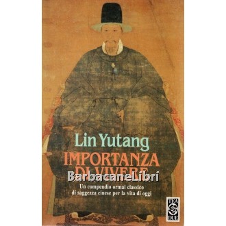 Lin Yutang, Importanza di vivere, Tea, 1993