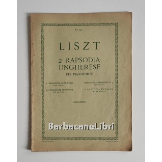 Liszt Franz, Rapsodia ungherese n. 2 per pianoforte, Ricordi, 1951