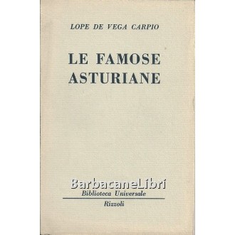 Lope de Vega y Carpio Felix, Le famose asturiane, Rizzoli