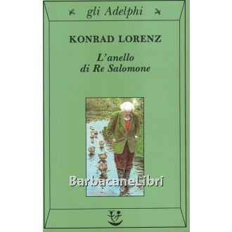 Lorenz Konrad, L'anello di Re Salomone, Adelphi, 2003