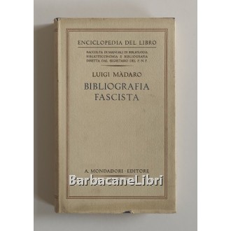 Madaro Luigi, Bibliografia fascista, Mondadori, 1935