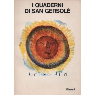 Maltoni Maria (a cura di), I quaderni di San Gersolè, Einaudi, 1981
