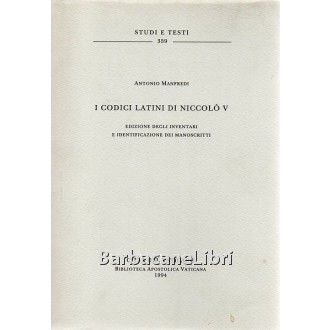 Manfredi Antonio, I codici latini di Niccolò V, Biblioteca Apostolica Vaticana, 1994