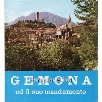 Marchetti Giuseppe, Gemona e il suo mandamento, Banca Popolare Cooperativa di Gemona, 1979
