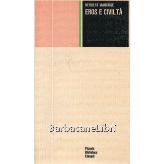 Marcuse Herbert, Eros e civiltà, Einaudi, 1968
