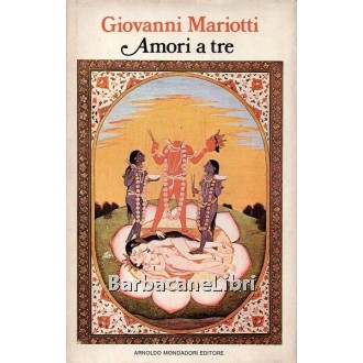 Mariotti Giovanni, Amori a tre, Mondadori, 1979