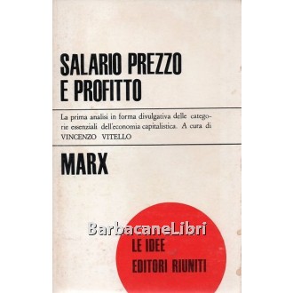 Marx Karl, Salario prezzo e profitto, Editori Riuniti, 1977
