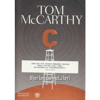 McCarthy Tom, C, Bompiani, 2013