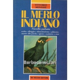 Menassè Vittorio, Il merlo indiano, De Vecchi, 1988