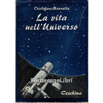 Mennella Cristofaro, La vita nell'universo, Ceschina, 1958