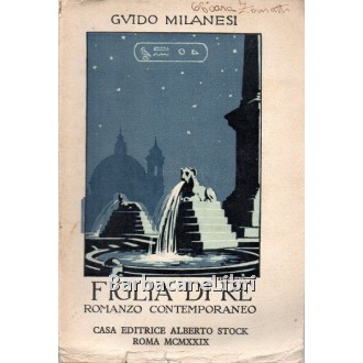 Milanesi Guido, Figlia di re, Alberto Stock, 1929