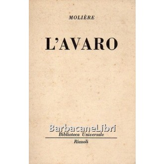 Molière, L'avaro, Rizzoli, 1951