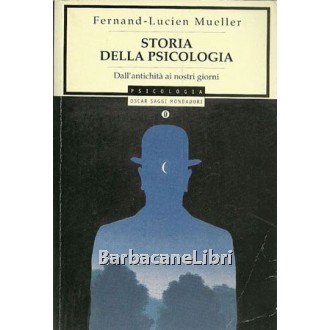 Mueller Fernand-Lucien, Storia della psicologia, Mondadori