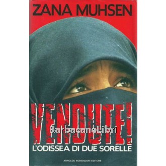 Muhsen Zana, Andrew Crofts, Vendute!, Mondadori