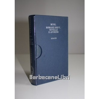 Musil Robert, Romanzi brevi, novelle e aforismi, Einaudi, 1986