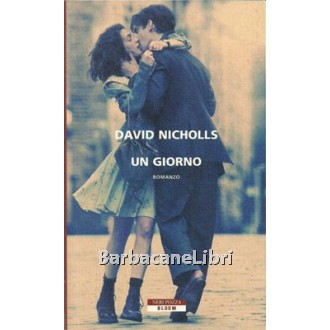 Nicholls David, Un giorno, Neri Pozza, 2011