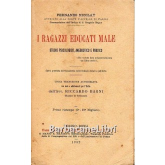 Nicolay Ferdinando, I ragazzi educati male, Marietti, 1932