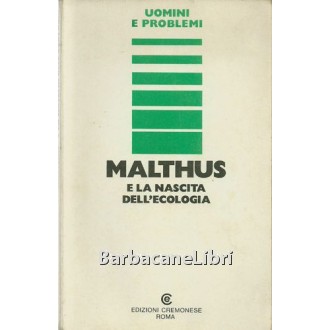Novi Sergio (a cura di), Malthus e la nascita dell'ecologia, Cremonese, 1973
