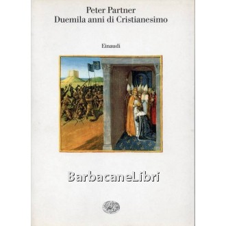 Partner Peter, Duemila anni di cristianesimo, Einaudi, 2001