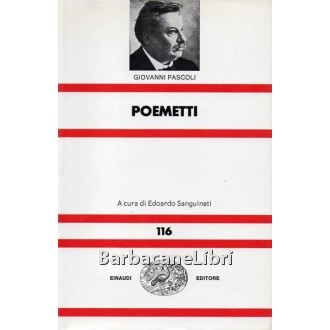 Pascoli Giovanni, Poemetti, Einaudi, 1982