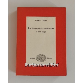Pavese Cesare, La letteratura americana e altri saggi, Einaudi, 1953