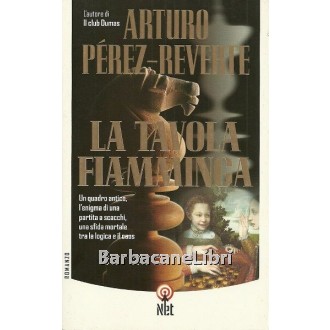 Perez-Reverte Arturo, La tavola fiamminga, Net, 2003