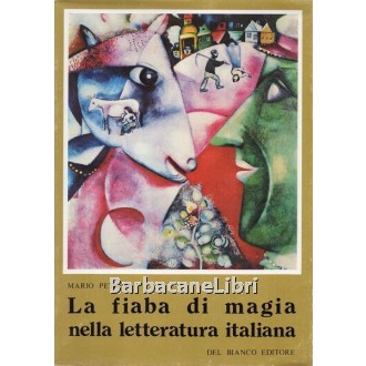 Petrini Mario, La fiaba di magia nella letteratura italiana, Del Bianco, 1983