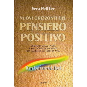 Pfeiffer Vera, Nuovi orizzonti del pensiero positivo, Armenia, 1995