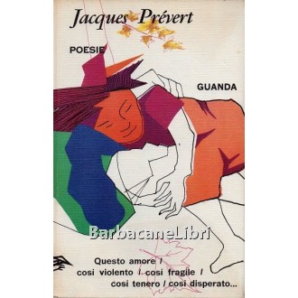 Prévert Jacques, Poesie, Guanda, 1968