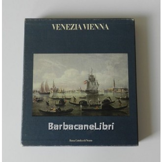 Romanelli Giandomenico (a cura di), Venezia Vienna, Electa, 1983