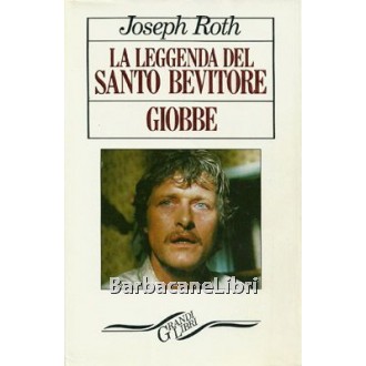 Roth Joseph, La leggenda del santo bevitore. Giobbe, Euroclub