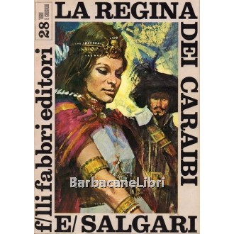 Salgari Emilio, La regina dei Caraibi, Fabbri, 1968