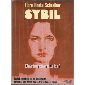 Schreiber Flora Rheta, Sybil, Mondadori, 1974