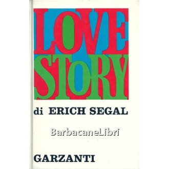 Segal Erich, Love Story, Garzanti, 1971
