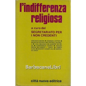 Segretariato per i non credenti (a cura di), L'indifferenza religiosa, Città Nuova, 1978