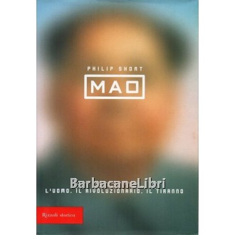 Short Philip, Mao, Rizzoli, 2006